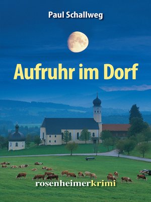 cover image of Aufruhr im Dorf